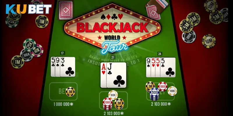 Bí quyết thắng game Kubet blackjack